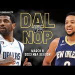 Dallas Mavericks vs New Orleans Pelicans Full Game Highlights | Mar 8 | 2023 NBA Season