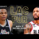 LA Clippers vs Portland Trail Blazers Full Game Highlights | Mar 19 | 2023 NBA Season