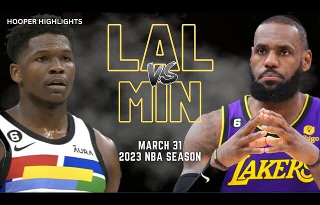 Los Angeles Lakers vs Minnesota Timberwolves Full Game Highlights | Mar 31 | 2023 NBA Season